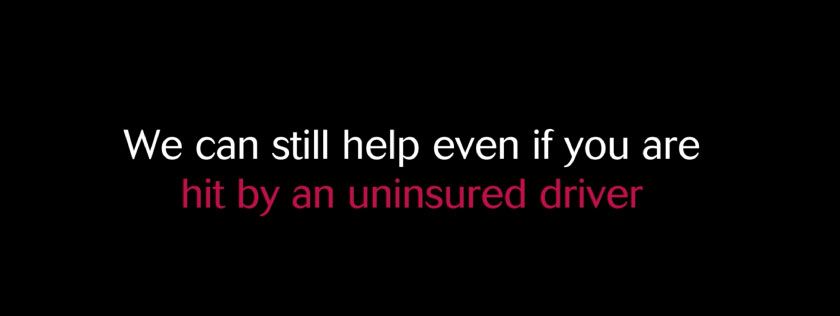 We can still help even if you are hit by an unisured driver