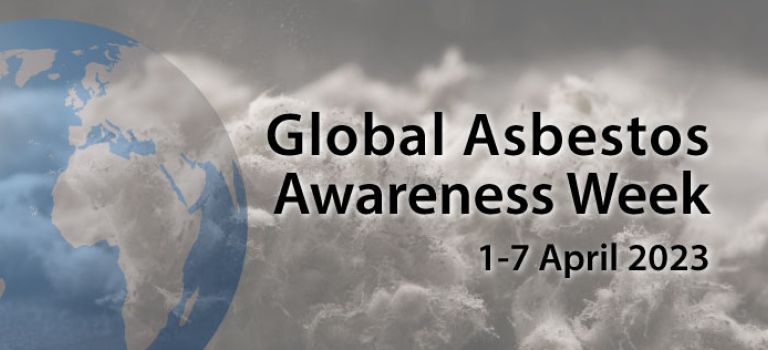 Global Asbestos Awareness Week 2023