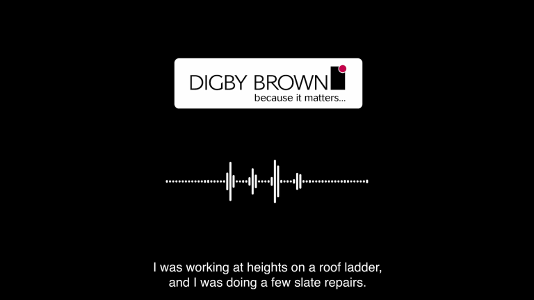 White sound waves on a black background and subtitles showing what David Gibson, an injured roofer, is saying. The Digby Brown logo is at the top of the screen.